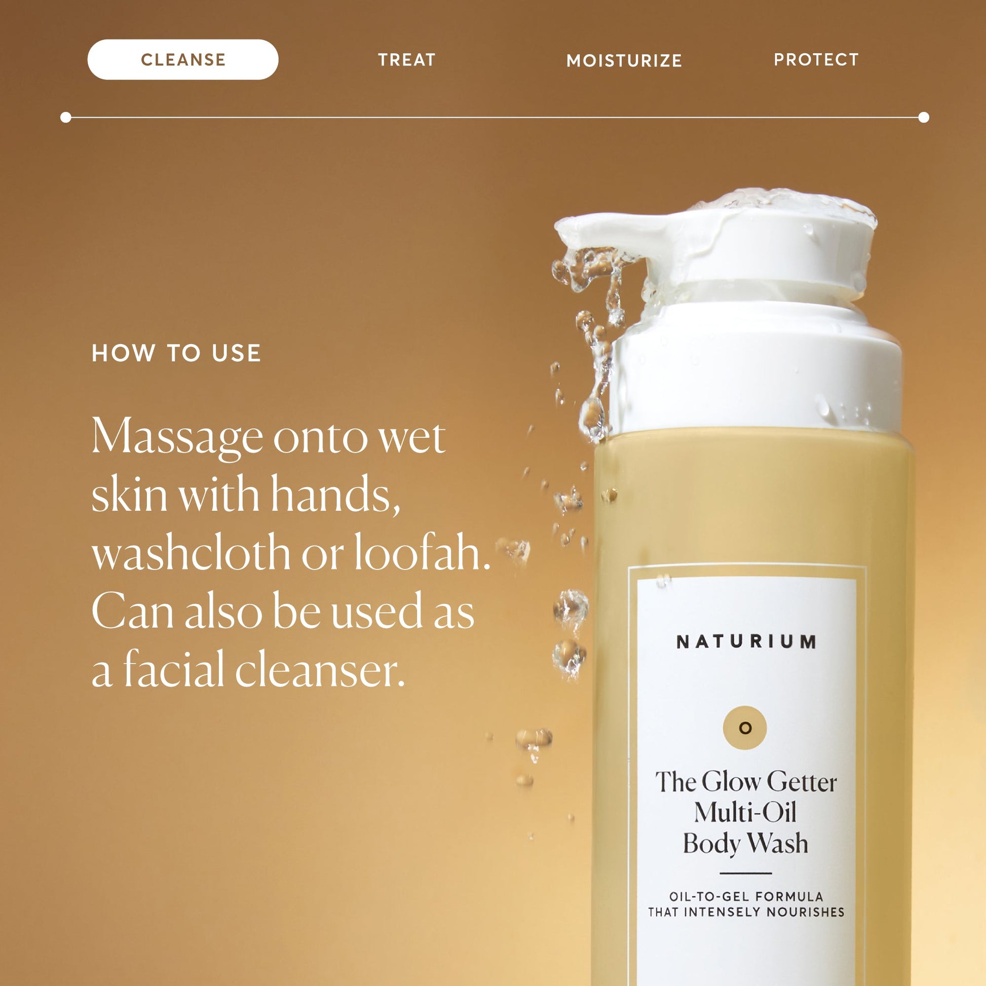 the-glow-getter-multi-oil-hydrating-body-wash-h7 NATR-40001-Alt-Images-The-Glow-Getter-Multi-Oil-Body-Wash-04_830fcb56-6eaa-41f6-ad66-6cdcd333d0d7.jpg